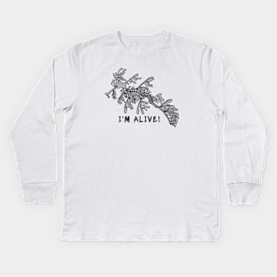 Leafy Seadragon - I'm Alive! - animal design on white Kids Long Sleeve T-Shirt